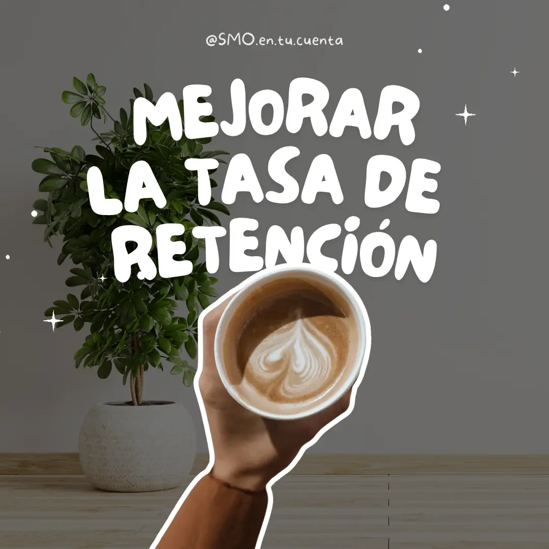 mejorar la tasa de retencia3n social media marketing YJFwMwmyNFpme8BY mejorar la tasa de retencia3n social media marketing YJFwMwmyNFpme8BY